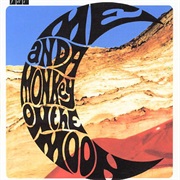 Felt - Me and a Monkey on the Moon