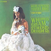 Herb Alpert - Whipped Cream and Other Delights