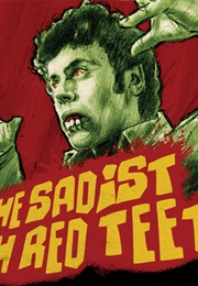 The Sadist With Red Teeth (1970)