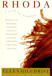 Rhoda: A Life in Stories (Ellen Gilchrist)