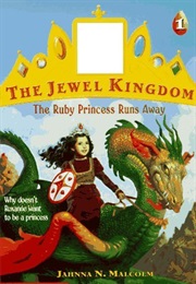 The Ruby Princess Runs Away (Jahnna N. Malcolm)