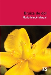 Bruixa De Dol (Maria-Mercè Marçal)