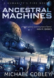 Ancestral Machines (Michael Cobley)