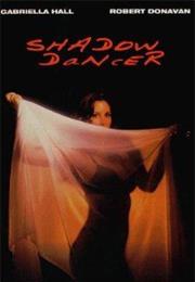 Shadow Dancer