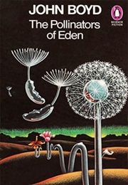 The Pollinators of Eden (John Boyd)