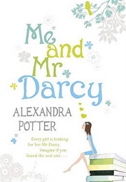 Me and Mr Darcy (Alexandra Potter)