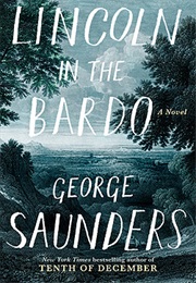 Lincoln in the Bardo (George Saunders)