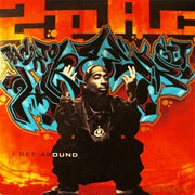 I Get Around - 2Pac