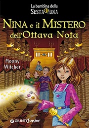 Nina E Il Mistero Dell'ottava Nota (Moony Witcher)