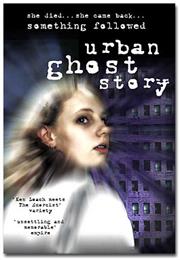 Urban Ghost Story