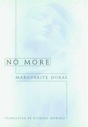No More (Marguerite Duras)