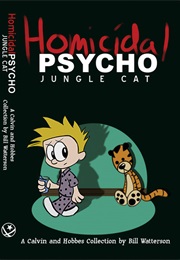 Homicidal Psycho Jungle Cat (Bill Watterson)