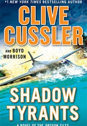 Shadow Tyrants (Clive Cussler)