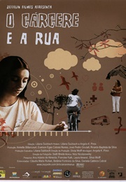 O Cárcere E a Rua (2005)