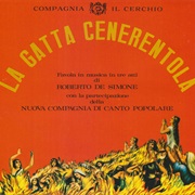 Compagnia Il Cerchio, Roberto De Simone & Nuova Compagnia Di Canto Popolare - La Gatta Cenerentola