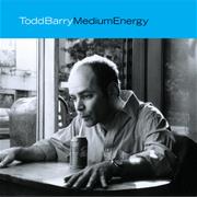 Medium Energy - Todd Barry