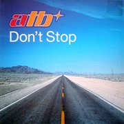 Don't Stop - ATB