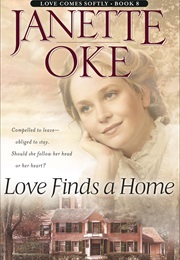 Love Finds a Home (Janette Oke)