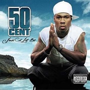 Just a Lil Bit - 50 Cent