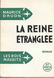 La Reine Étranglée (Maurice Druon)