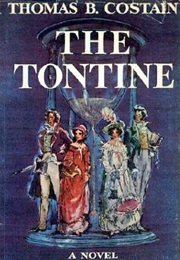 The Tontine (Thomas B. Costain)