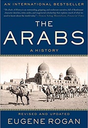 The Arabs: A History (Eugene Rogan)