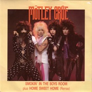 Smokin' in the Boys Room - Motley Crue