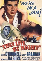 They Live by Night (Nicholas Ray)