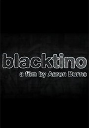 Blacktino (2011)