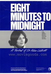 Eight Minutes to Midnight: A Portrait of Dr. Helen Caldicott (1981)