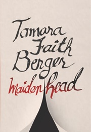 Maidenhead (Tamara Faith Berger)