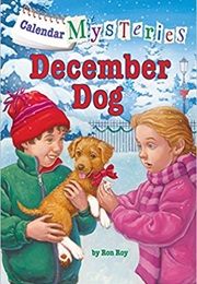 Calendar Mysteries #12: December Dog (Ron Roy)