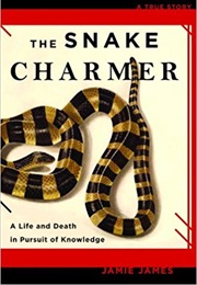 The Snake Charmer (James)