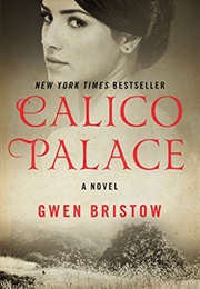 Calico Palace (Gwen Bristow)