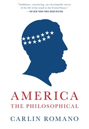 America the Philosophical (Carlin Romano)