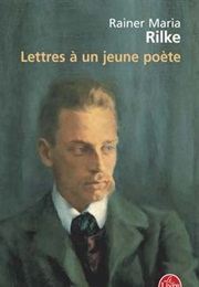 Lettre À Un Jeune Poète (Rainer Maria Rilke)