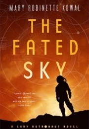 The Fated Sky (Mary Robinette Kowal)