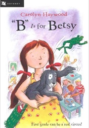 "B" Is for Betsy (Carolyn Haywood)