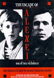The Escape of Alexei, Son of Tsar Nicholas II (Vadim Petrov)