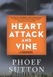 Heart Attack and Vine (Phoef Sutton)