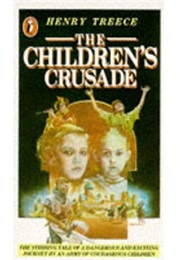 The Children&#39;s Crusade (Henry Treece)