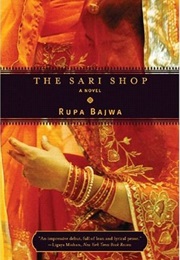 The Sari Shop (Rupa Bajwa)