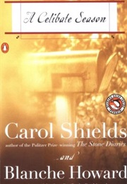 A Celibate Season (Carol Shields)