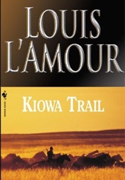 Kiowa Trail (Louis Lamour)