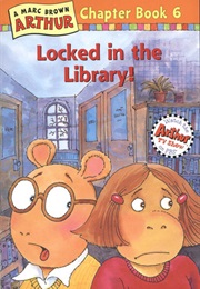 Locked in the Library! (Marc Brown)