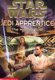 Star Wars: Jedi Apprentice - The Hidden Past (Jude Watson)