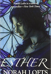 Esther (Norah Lofts)