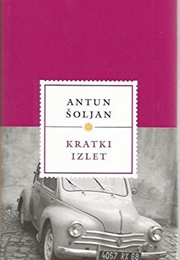 Kratki Izlet (Antun Šoljan)