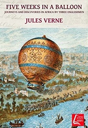 Five Weeks in a Balloon (Jules Verne)