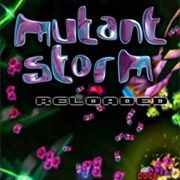 Mutant Storm Reloaded
